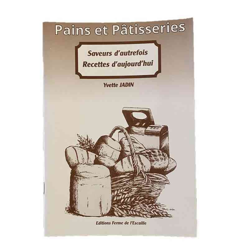 [LCI007] Livre de recettes Pains et Pâtisseries FR de Yvette Jadin